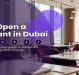 How To Open a Restaurant In Dubai – Step-by-Step Business Setup Guide